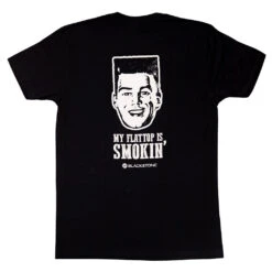3035 Shirt - Flattop Frank Seal Of Approval, My Flattop Is Smokin