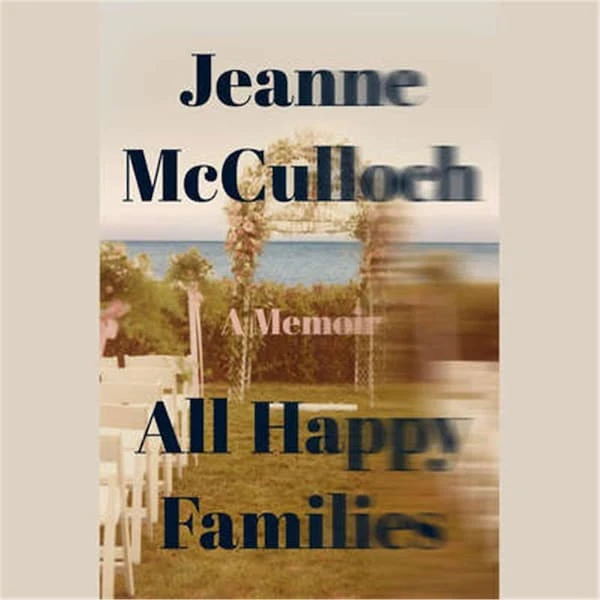 Blackstone All Happy Families By Jeanne McCulloch