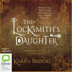 Blackstone The Locksmiths Daughter By Karen Brooks