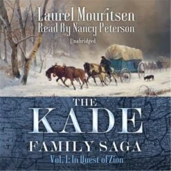 Blackstone The Kade Family Saga, Volume 1 By Laurel Mouritsen